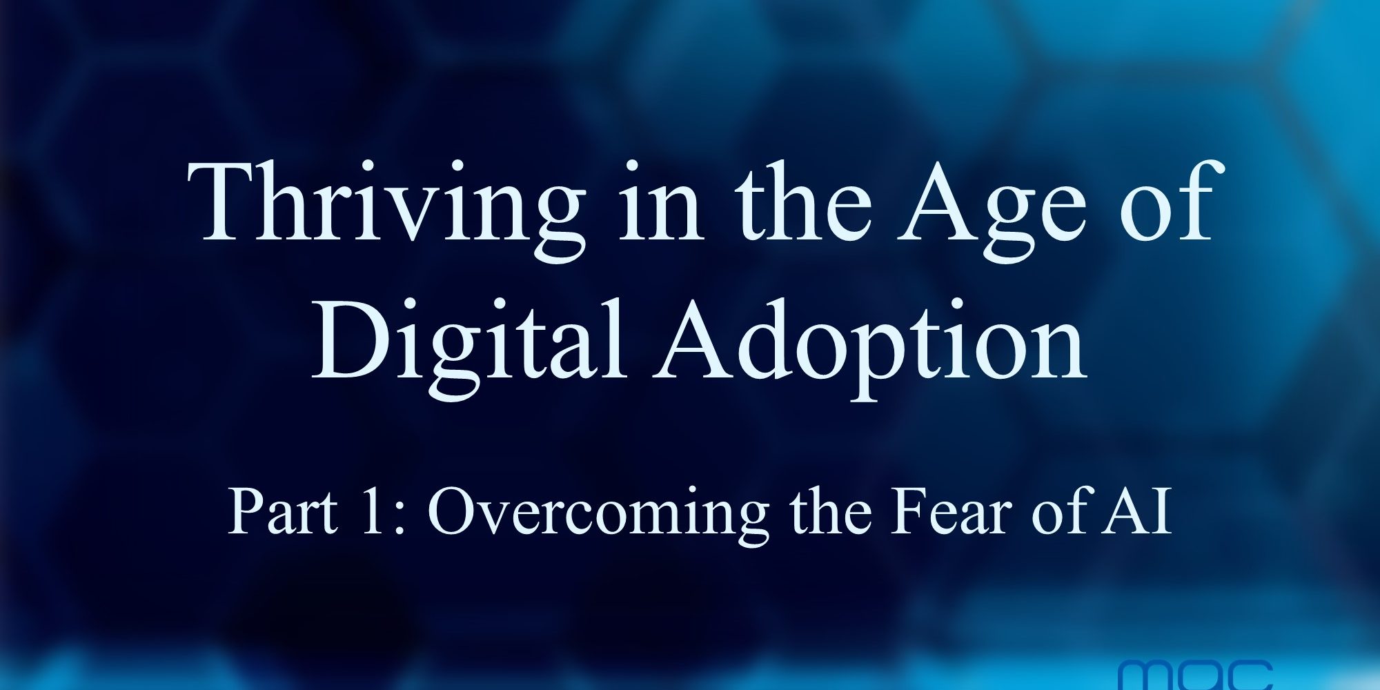 Thriving in the Age of Digital Adoption