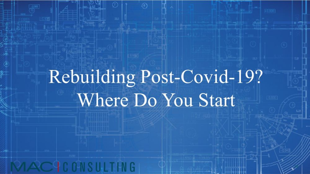 Rebuilding Post-Covid-19? Where Do You Start